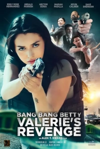 Bang Bang Betty: Valerie's Revenge (2023) WEB-DL 480p | 720p | 1080p
