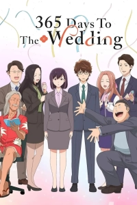 365 Days to the Wedding (Season 1) (2024) WEB-DL x264 480p | 720p | 1080p