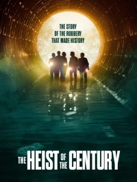 The Heist of the Century (2020) Web-DL X264 AVC AAC 480p | 720p | 1080p