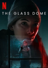 The Glass Dome (Season 1) (2025) WEB-DL 480p | 720p | 1080p