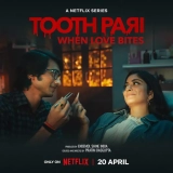 Tooth Pari: When Love Bites (Season 1) (2023) WEB-DL 480p | 720p | 1080p