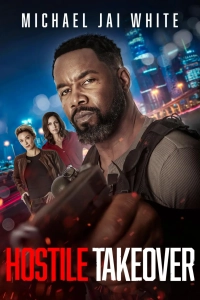 Hostile Takeover (2025) WEBRip X264 AVC AAC 720p | 1080p