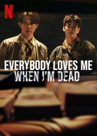 Everybody Loves Me When I'm Dead (2025) WEB-DL X264 AVC AAC 480p | 720p | 1080p