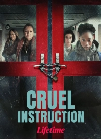 Cruel Instruction (2022) WEB-DL 720p